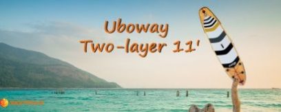 Uboway Two Layer 11′ iSUP Review