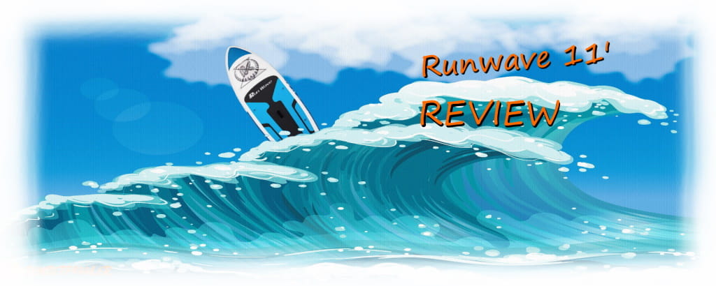 Runwave 11 iSUP Board Review