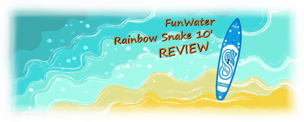 FunWater Rainbow Snake 10' iSUP Review