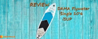 DAMA Flywater Single 10’6 iSUP Review