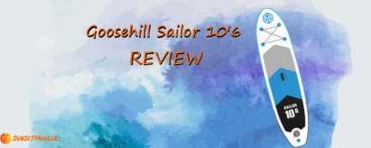 Goosehill Sailor 10’6 iSUP Review