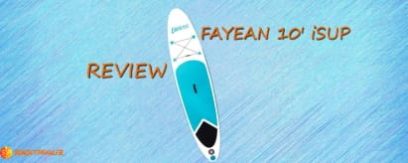 FAYEAN Whale 10′ iSUP Review