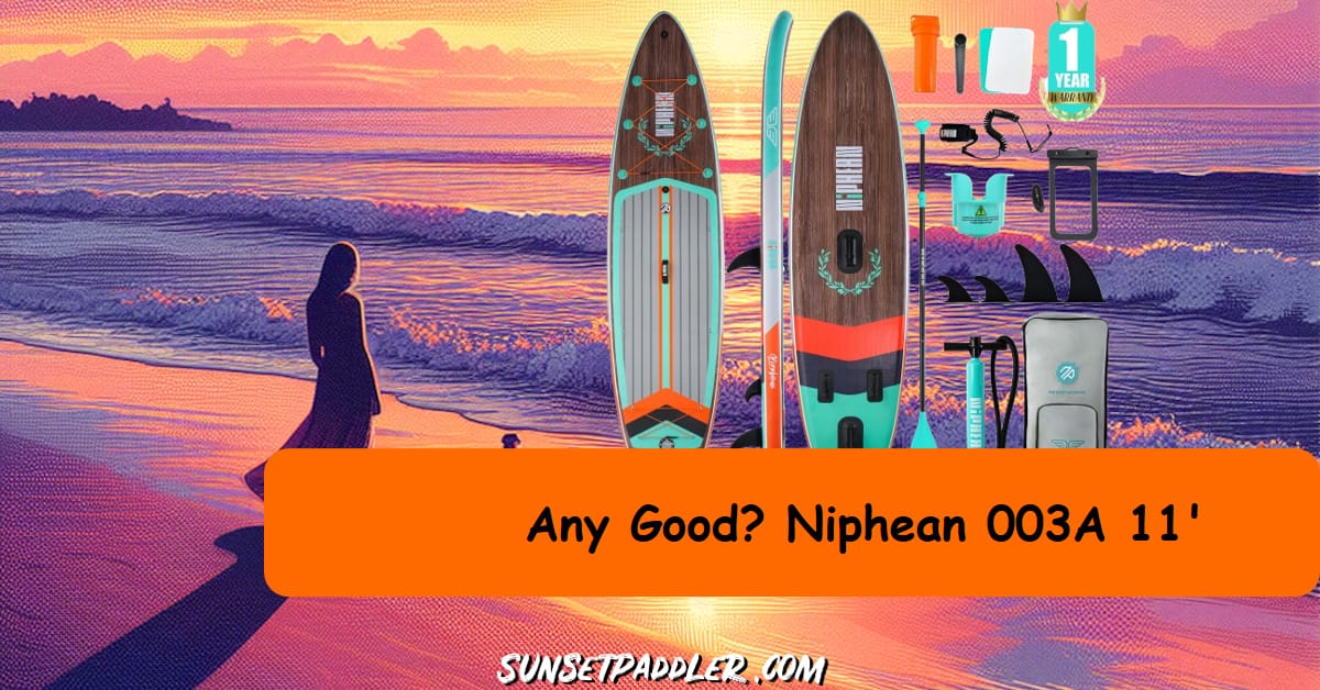 Niphean 003A 11' iSUP Review